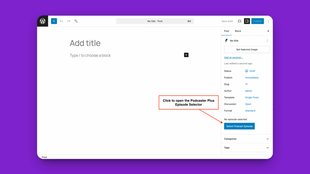 The PodcasterPlus Blocks Episode Selector setting